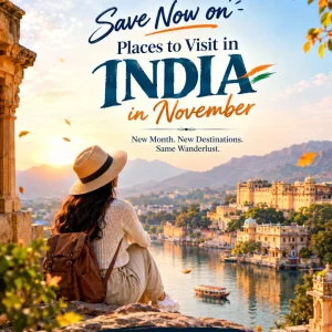 Save now on places to visit in india in november 91 90904848