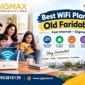 Best wifi plans in old faridabad fast internet gigmax