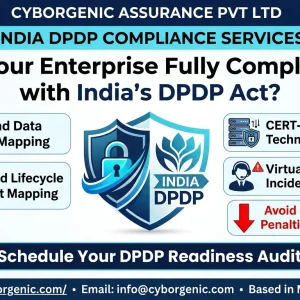 Complete india dpdp act compliance audit cyborgenic
