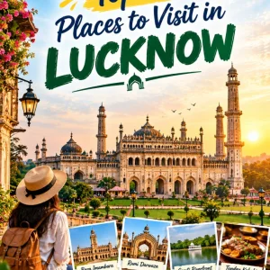 Top 10 places to visit in lucknow today 91 9090484850