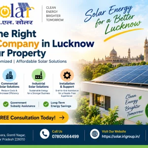 Find the right solar company in lucknow for your property