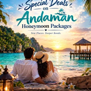 Special deals on andaman honeymoon packages 91 9090484850