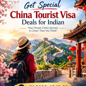 Get special china tourist visa deals for indian 91 90904848