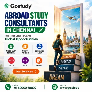 Abroad study consultants in chennai gostudy