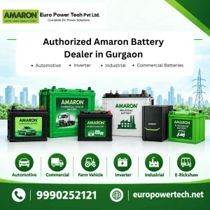 Authorized amaron battery dealer in gurgaon euro power tech
