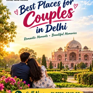 Discover best places for couples in delhi 91 9090484850