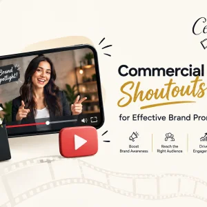 Commercial video shoutouts for effective brand promotion