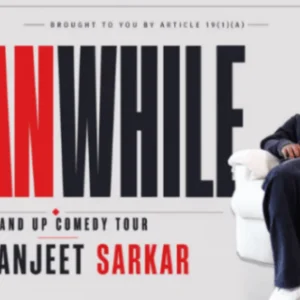 Meanwhile by manjeet sarkar standup comedy show chennai