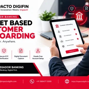 Tablet based customer onboarding for modern banks