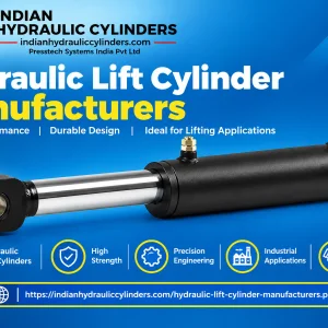 Hydraulic lift cylinder manufacturers for reliable industrial li