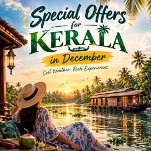Special offers for kerala in december 91 9090484850