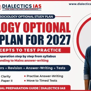 Sociology optional study plan for upsc 2027 from concepts to te