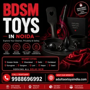 Bdsm toys in noida private discreet delivery