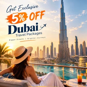 Get exclusive 5 off dubai travel packages 91 9090484850
