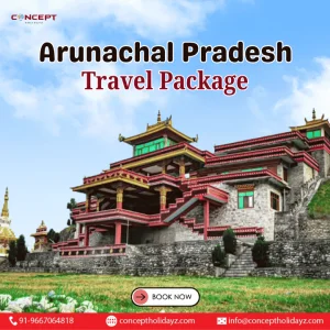 Arunachal pradesh travel package