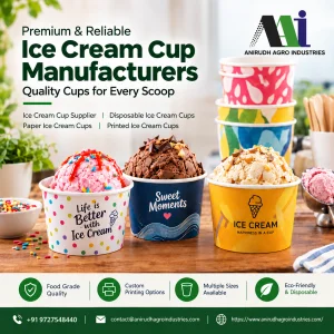 Ice cream cup manufacturers for reliable and professional food