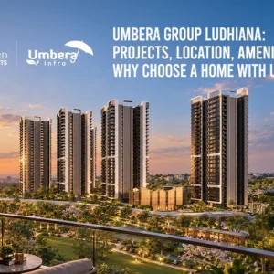 Umbera group ludhiana projects location amenities