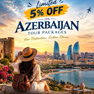 Limited 5 off on azerbaijan tour packages 91 9090484850