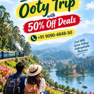 Plan your ooty trip with 50 off deals 91 9090484850