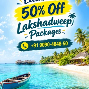 Exclusive 50 off lakshadweep packages 91 9090484850