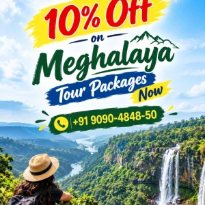 Grab 10 off on meghalaya tour packages now 91 9090484850