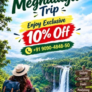 Meghalaya trip enjoy exclusive 10 off 91 9090484850