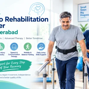 Best neuro rehabilitation center in hyderabad
