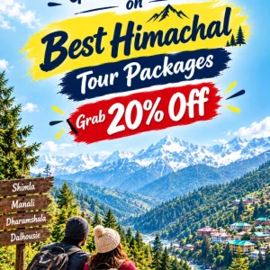 Grab 20 off on best himachal tour packages 91 9090484850