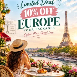 Limited deal 10 off europe tour packages 91 9090484850