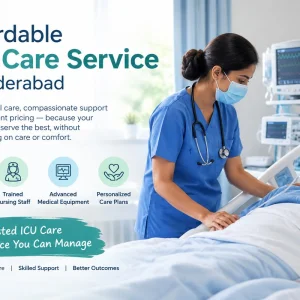 Affordable icu care service in hyderabad