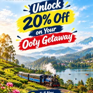Unlock 20 off on your ooty getaway 91 9090484850