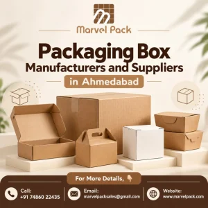 Packaging box manufacturers and suppliers in ahmedabad marvel