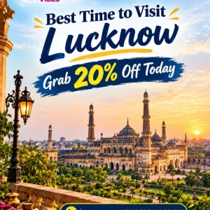 Best time to visit lucknow grab 20 off today