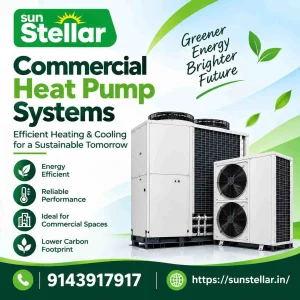 Choose sun stellar for smart commercial heat pump systems
