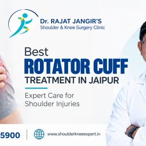 Rotator cuff treatment in jaipur dr rajat jangir