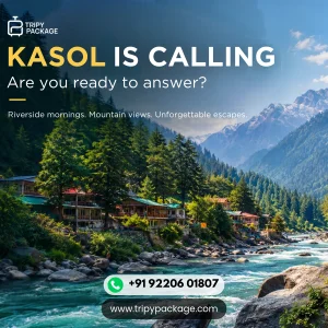 Budget kasol tour packages explore parvati valley under 6000